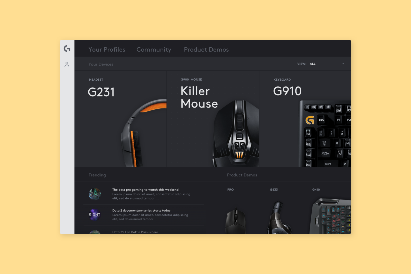 Home Screen— Overview of your devices, community news, and Logitech G product demos.